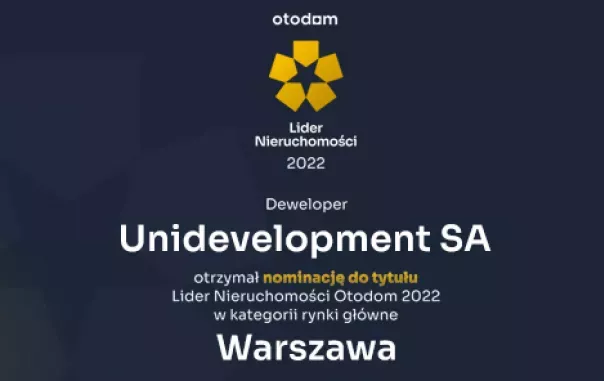 Unidevelopment SA w gronie 5 najlepszych, stołecznych deweloperów