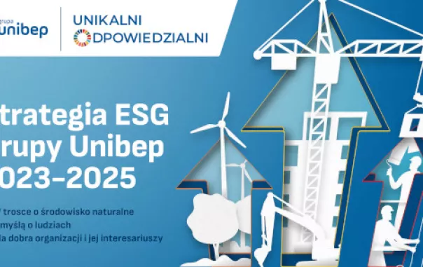 Unidevelopment SA realizuje strategię ESG przyjętą przez Grupę Unibep