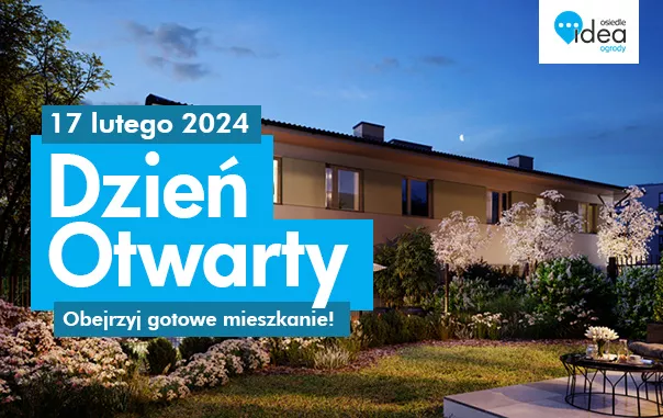 17.02 Dzień Otwarty na Osiedlu Idea Ogrody