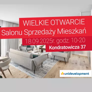 Wielkie otwarcie Salonu Sprzedaży Mieszkań - 18.09.2025